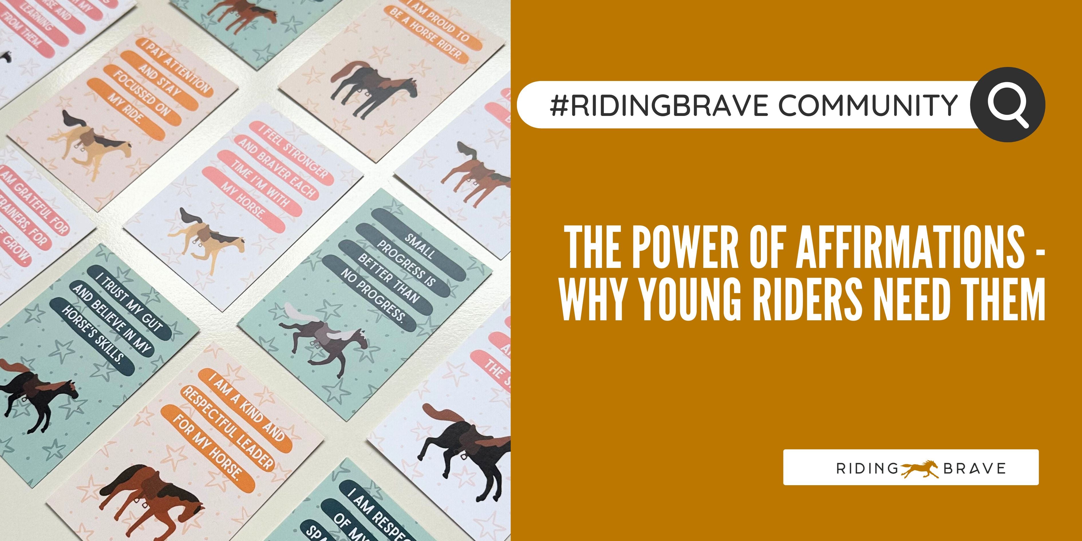 The Power of Affirmations - Why Young Riders Need Them