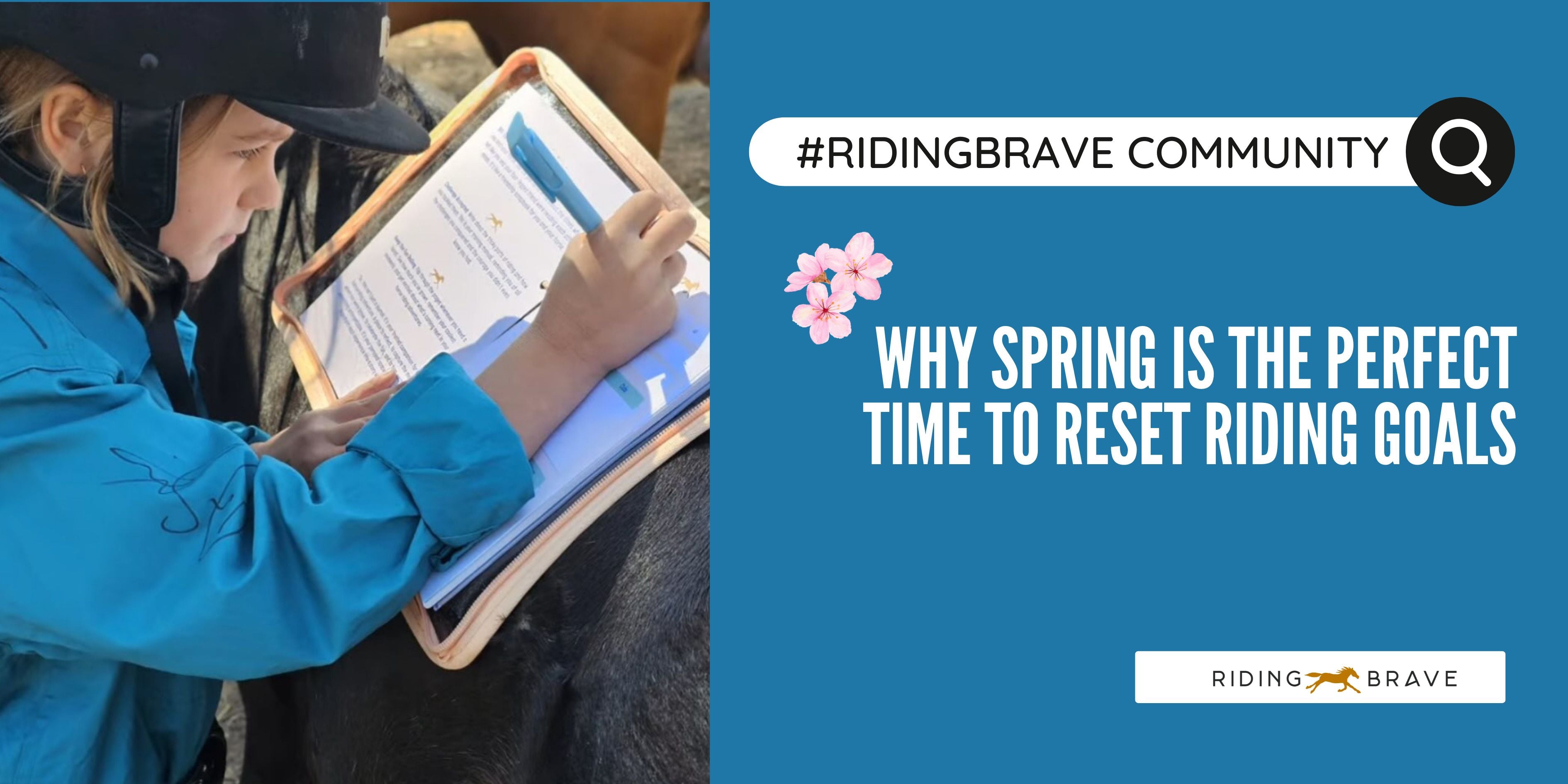 Spring Into the New Riding Season: Reset, Refocus, and Ride Brave
